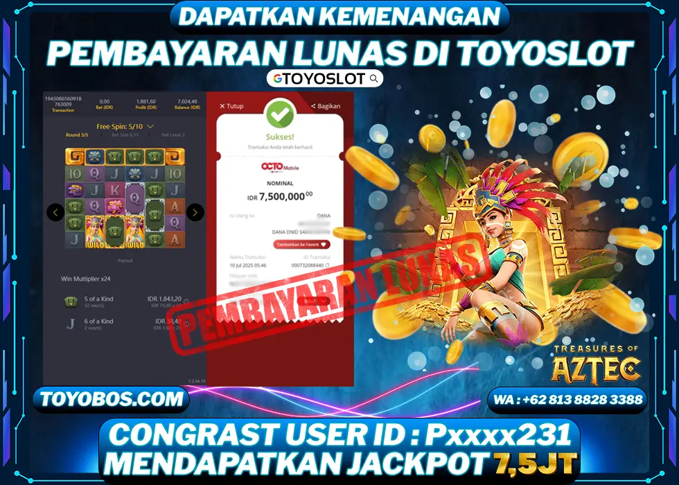 TOYOSLOT - BUKTI KEMENANGAN TREASURE OF AZTEC Rp7,500,000,- LUNAS